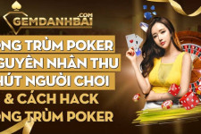 Ông Trùm Poker | Game thu hút người chơi & Cách hack