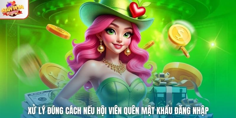 Xử lý đúng cách nếu hội viên quên mật khẩu đăng nhập